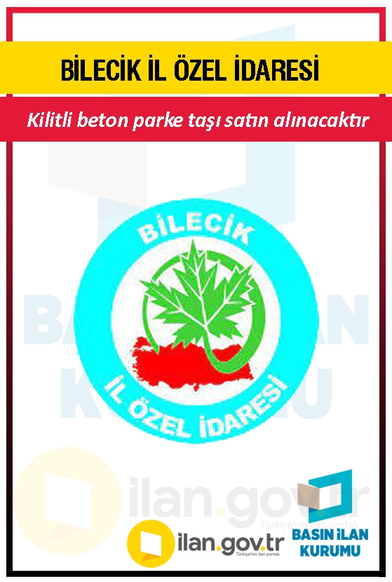 BİLECİK İL ÖZEL İDARESİ 