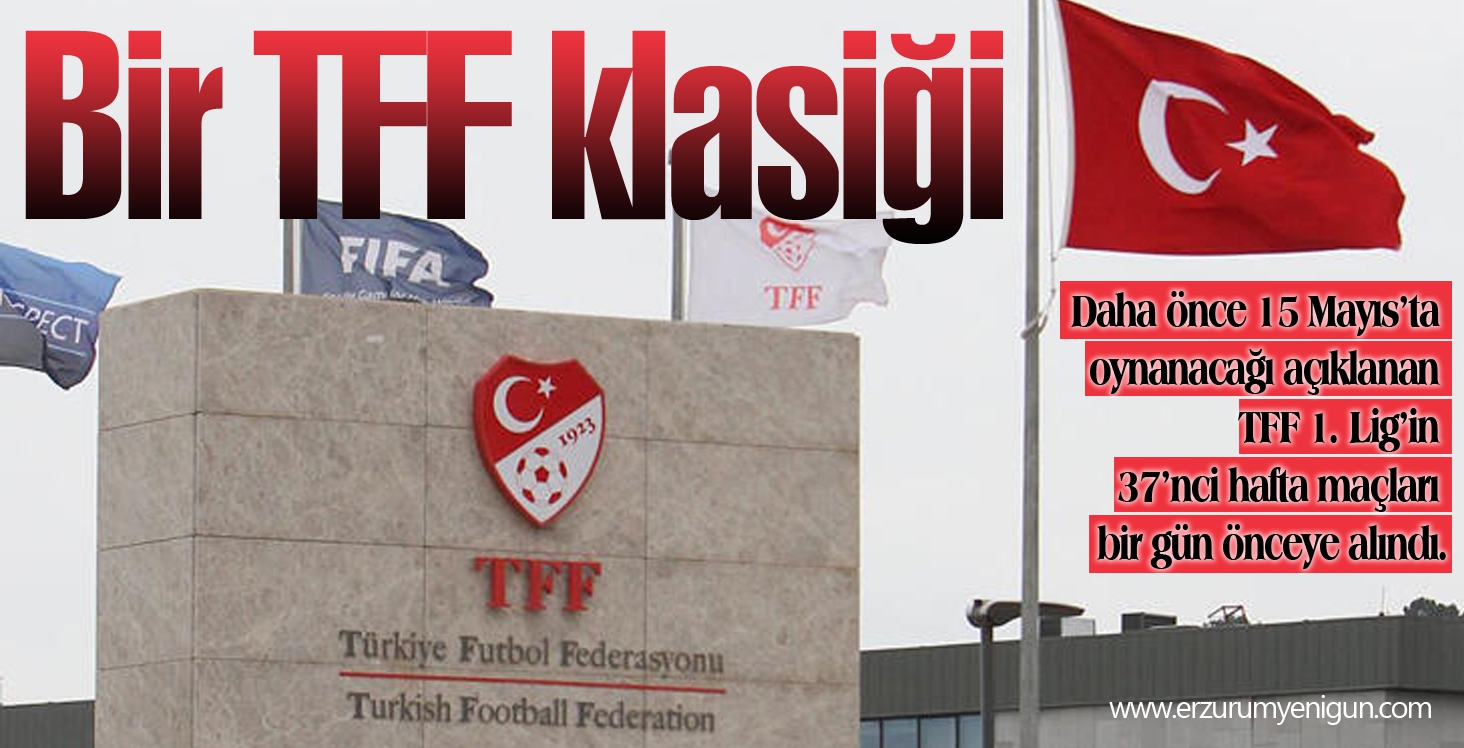 Bir TFF klasiği 