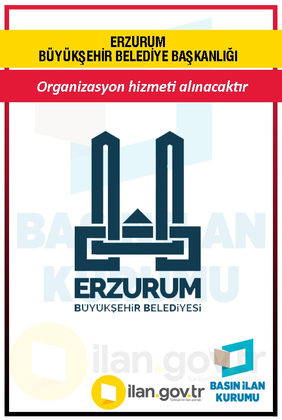 ERZURUM BÜYÜKŞEHİR BELEDİYE BAŞKANLIĞI 