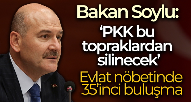 İçişleri Bakanı Soylu açıkladı: Evlat nöbetinde 35'inci buluşma